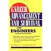 Career Advancement and Survival for Engineers