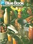 Ball Blue Book: A Guide to Home Canning and Freezing