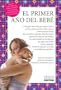 El primer año del bebé (Spanish Edition)