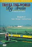 Travel the World By Train: Europe 2
