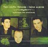 Celtic Tenors Irish Album