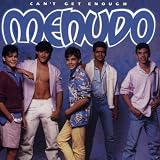 Can't Get Enoughby Menudo