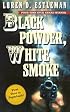 Black Powder, White Smoke