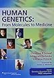 Human Genetics: From Molecules to Medicine