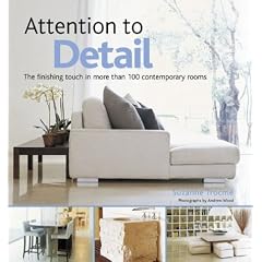 Attention to Detail: The finishing touch in more than 100 contemporary rooms
