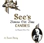 See's Famous Old Time Candies: A Sweet Story