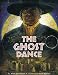 Books : The Ghost Dance
