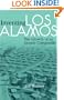 Inventing Los Alamos: The Growth of an Atomic Community