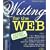 Writing for the Web: Geeks' Edition (Self-Counsel writing series)