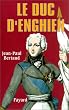 Le Duc d'Enghien