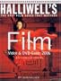Halliwell's Film, Video & DVD Guide 2006 (Halliwell's: The Movies That Matter)