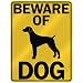 pointer9  - BEWARE OF GERMAN SHORTHAIRED POINTER PARKING SIGN DOG