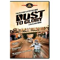 Dust to Glory (2007)