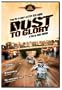 Dust to Glory