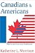 Book Canadians and Americans: Myths and Literary Traditions