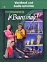 ¡Buen viaje!, Level 2, Workbook and Audio Activities Student Edition (Glencoe Spanish) (Spanish Edition)