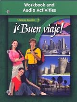 ¡Buen viaje!, Level 2, Workbook and Audio Activities Student Edition (Glencoe Spanish) (Spanish Edition)