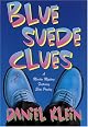 Blue Suede Clues: A Murder Mystery Featuring Elvis Presley