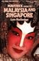 The Maverick Guide to Malaysia and Singapore