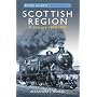 Scottish Region: An Operational History 1948-1970 (British Railways Region By Region): 1948-1970 (British Rail Region by Region)
