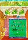 In the House of Silence: Autobiographical Essays by Arab Women Writers