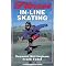 Inline Skating Books for Fitness Skaters