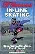 Fitness In-Line Skating (Fitness  Spectrum Series)