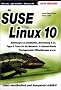 Das Gro�e Buch zu SUSE Linux 10.
