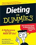 Dieting for Dummies Jane Kirby, the American Deitetic Association