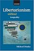 Libertarianism without Inequality