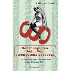 Schachspielen beim Sex strengstens verboten: Die verr�cktesten Gesetze zum Thema Nr. 1