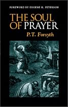 The Soul of Prayer