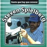 Steven Spielberg: Gente Que Hay Que Conocer (Gente Que Hay Que Concer) book cover