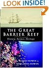 The Great Barrier Reef: History, Science, Heritage