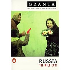 Granta 64: Russia the Wild East