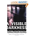 A Visible Darkness
