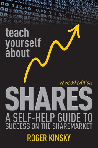 Teach Yourself About Shares: A Self-Help Guide to Success on the Sharemarket