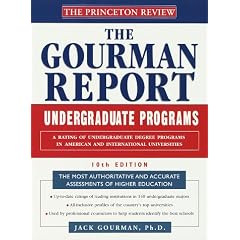 Princeton Review: Gourman Report of Undergraduate Programs, 10th Edition: A Rating of Undergraduate Programs in American and International ... in American and International Universities)