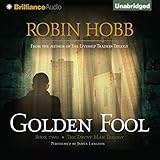 Golden Fool: The Tawny Man Trilogy, Book 2