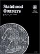 Statehood Quarter Collection Number 3: 2006 To 2009 (Official Whitman Coin Folder)