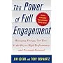 The Power of Full Engagement: Managing Energy, Not Time, Is the Key to Performance, Health and Happiness