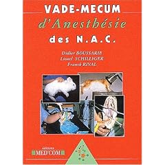 Vade-mecum d'anesth�sie des NAC
