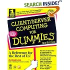 Client Server Computing for Dummies by Doug Lowe and David Helda