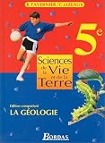 Sciences et vie de la terre : 5e. Manuel de l élève : géologie