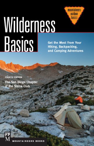 Wilderness Basics, 4th Edition: Get the Most from Your Hiking, Backpacking, and Camping Adventures (Mountaineering Outdoor Basics)