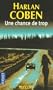Une chance de trop