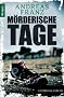 M�rderische Tage: Julia Durants schwerster Fall: Ein Julia Durant Krimi (Knaur TB)