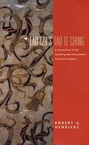 Lao Tzu's "Tao Te Ching": A Translation of the Startling New Documents Found at Guodian (Translations from the Asian Classics)