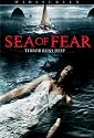Sea of Fear [DVD] [2005] [Region 1] [US Import] [NTSC]