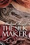 The Silk Maker
